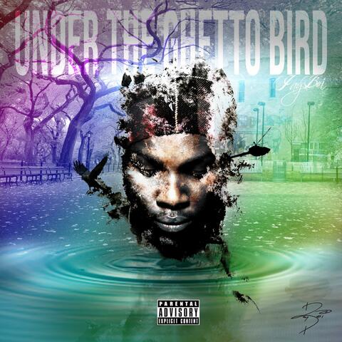 Under the Ghetto Bird