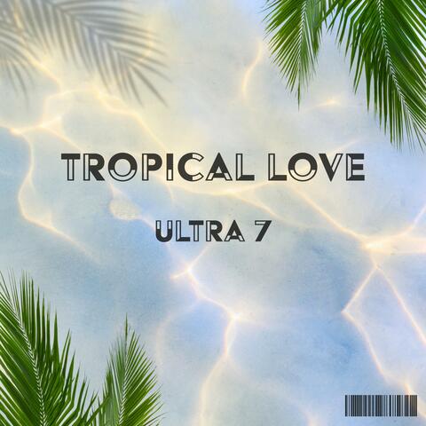 Tropical Love