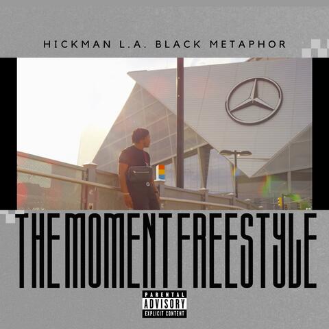 The Moment Freestyle