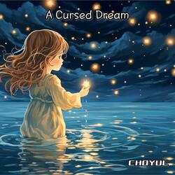 A Cursed Dream