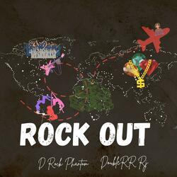 Rock Out (feat. DoubleRR Rj)