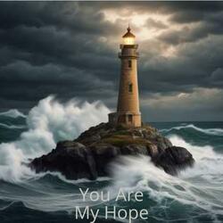You Are My Hope
