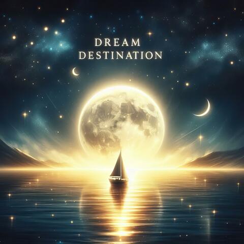 Dream Destination