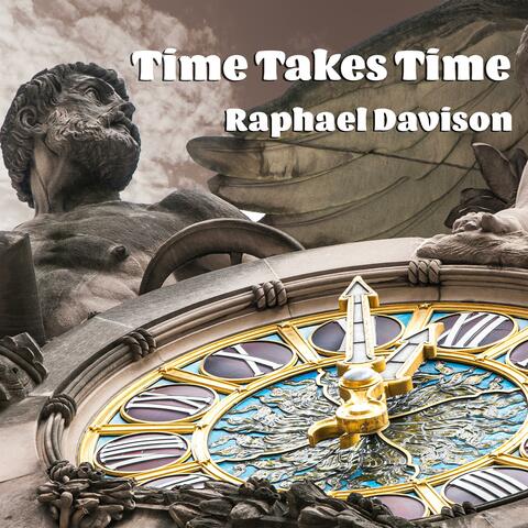 Time Takes Time