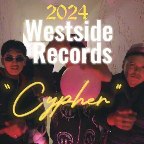 Westside Records Cypher 2024