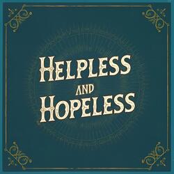 Helpless And Hopeless (feat. AI Vocals)