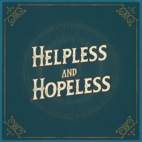 Helpless And Hopeless (feat. AI Vocals)
