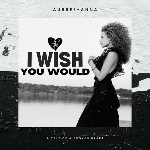 I Wish You Would