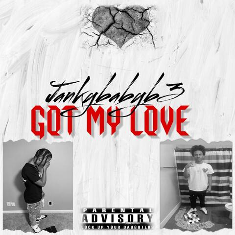 Got my love