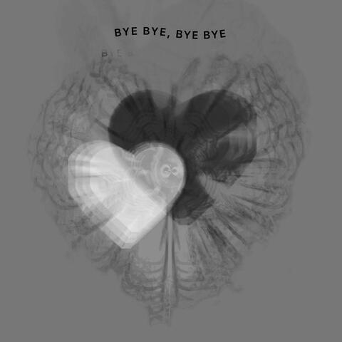 Bye Bye, Bye Bye