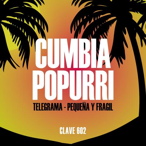 Cumbia Popurri