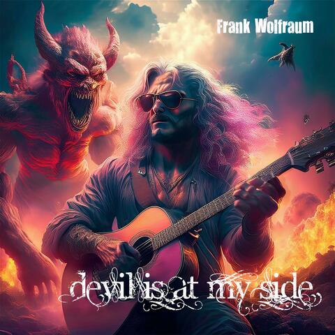 Devil is at my side