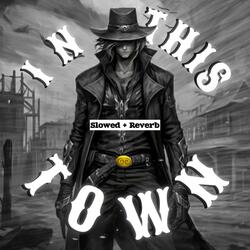 IN THIS TOWN