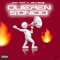 Quieren Sonido (feat. Black Melody)