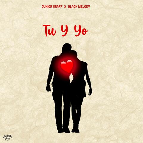 Tu Y Yo (feat. Black Melody)