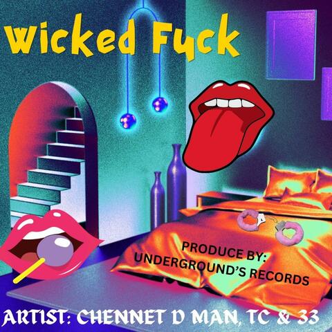 Chennet d man = wicked fuck