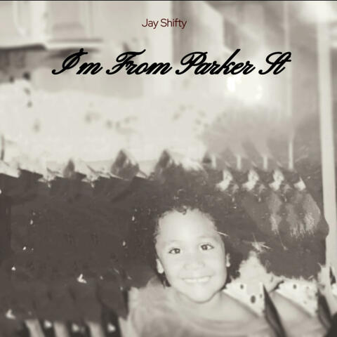 I'm From Parker St