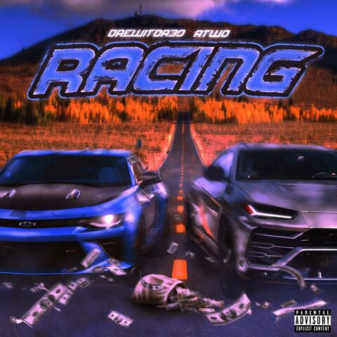 Racing (feat. Drewitda30)
