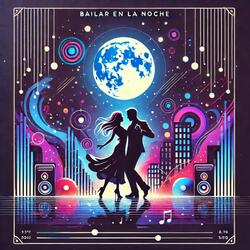 Bailar en la Noche