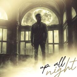 Up All Night