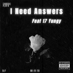 I Need Answers