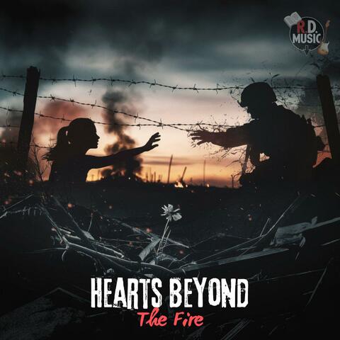 Hearts Beyond the Fire