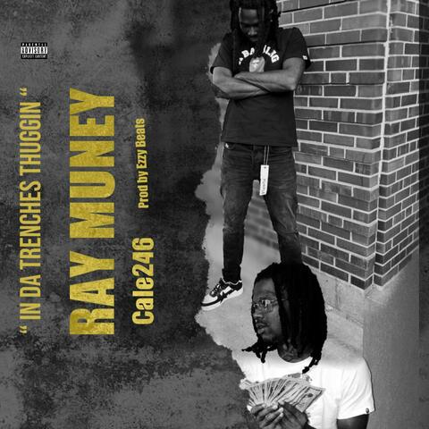 In Da Trenches Thuggin (feat. Ray Muney)