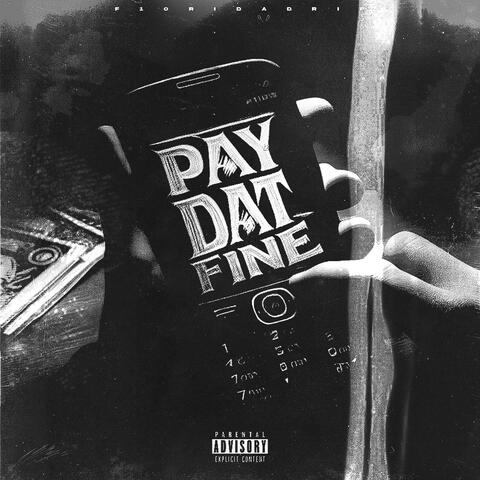 Pay Dat Fine