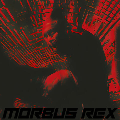 MORBUS REX
