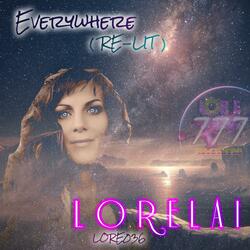 EVERYWHERE RE-LIT (LORE036a) (REFLEX RAVE REFIX RELIT)