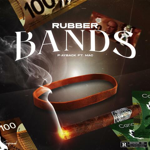 Rubber Bands (feat. Mac)