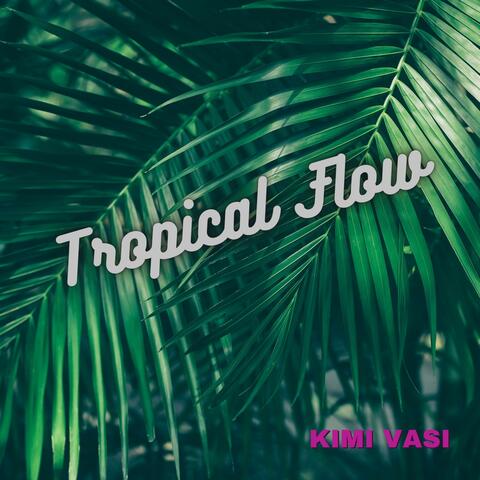 Tropical Flow