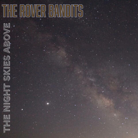 The Night Skies Above