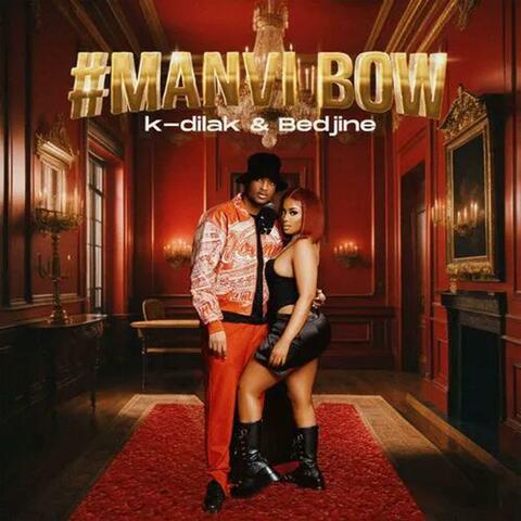 M anvi bow (feat. Bedjine)