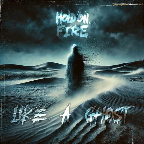 Like a Ghost