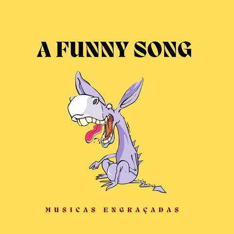 A Funny Song