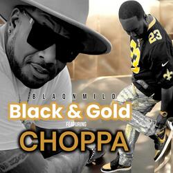 Black & Gold (feat. Choppa Style)