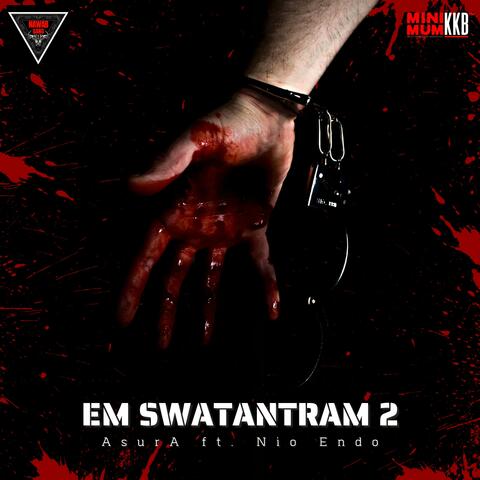 Em Swatantram 2 (feat. Nio Endo)