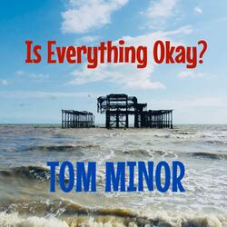 Is Everything Okay?
