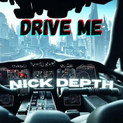 Drive Me
