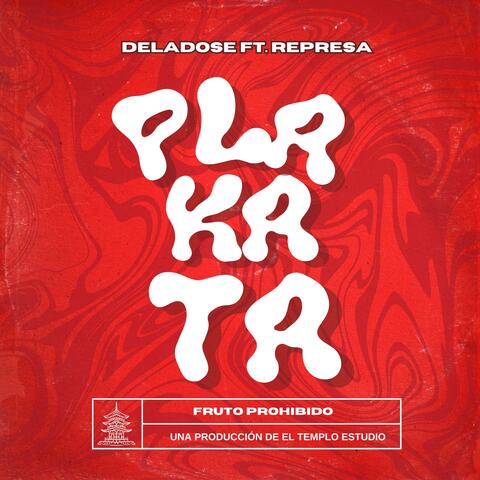 PLAKATA (feat. Deladose & Represa)