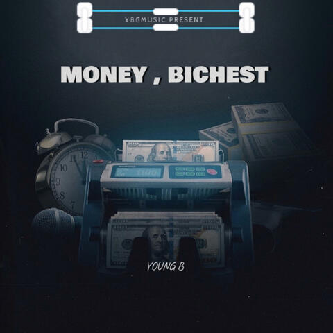 Money Bichest (feat. YOUNG B)