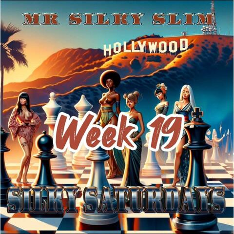 Silky Saturdays week 19