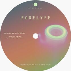 FORELYFE (ANCIENT SOUL MIX)