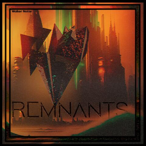 Remnants