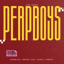 PerpBoys (perpboys) (feat. Shawn Cal, Dreigo, Slzy, Durkio & Saint J)