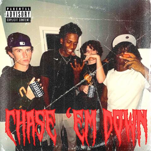 Chase 'em Down (feat. DeeFrmOkc)