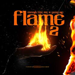 Flame2 (feat. Yung Sic)
