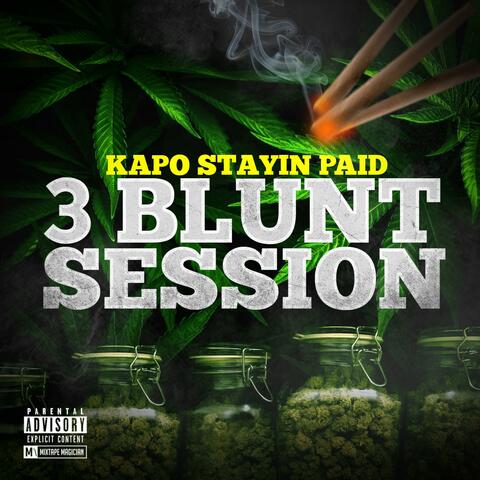 3 Blunt Session