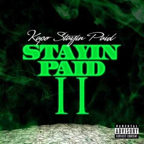 Stayin Paid 2